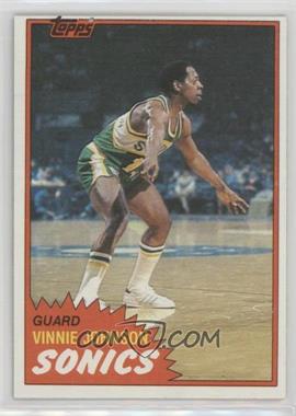 1981-82 Topps - [Base] #99W - Vinnie Johnson