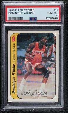 1986-87 Fleer - Stickers #11 - Dominique Wilkins [PSA 8 NM‑MT]