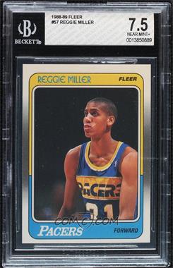 1988-89 Fleer - [Base] #57 - Reggie Miller [BGS 7.5 NEAR MINT+]