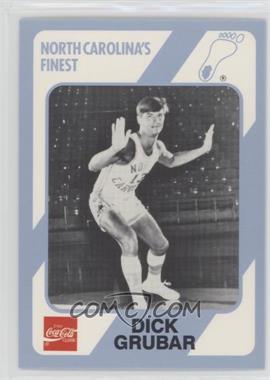 1989-90 Collegiate Collection/Coca-Cola North Carolina's Finest - [Base] #87 - Dick Grubar