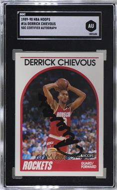 1989-90 NBA Hoops - [Base] #16 - Derrick Chievous [SGC Authentic Authentic]