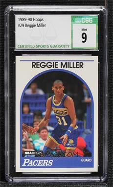 1989-90 NBA Hoops - [Base] #29 - Reggie Miller [CSG 9 Mint]