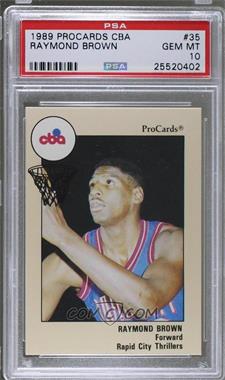 1989-90 ProCards CBA - [Base] #35 - Raymond Brown [PSA 10 GEM MT]