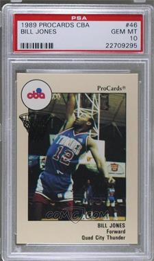 1989-90 ProCards CBA - [Base] #46 - Bill Jones [PSA 10 GEM MT]