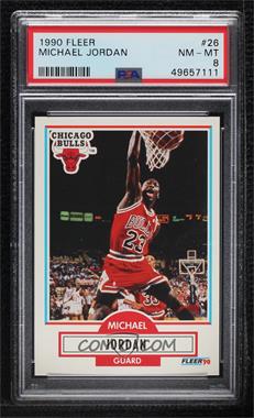 1990-91 Fleer - [Base] #26.2 - Michael Jordan (No Line Under Biographical Information) [PSA 8 NM‑MT]