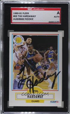 1990-91 Fleer - [Base] #63 - Tim Hardaway [SGC Authentic Authentic]