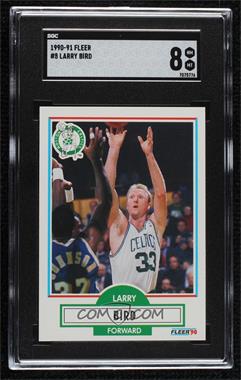 1990-91 Fleer - [Base] #8.1 - Larry Bird (Black Line Under Biographical Information) [SGC 8 NM/Mt]