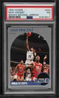 Sam Vincent (Michael Jordan Wearing #12 Jersey) [PSA 7 NM]