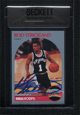1990-91 NBA Hoops - [Base] #271 - Rod Strickland [BAS Beckett Auth Sticker]