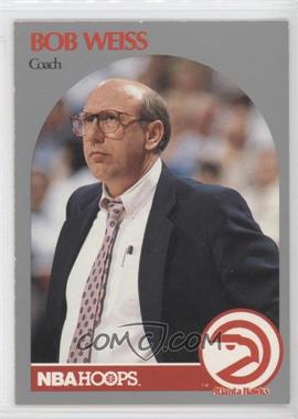 1990-91 NBA Hoops - [Base] #305 - Bob Weiss