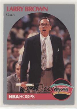 1990-91 NBA Hoops - [Base] #328 - Larry Brown [EX to NM]