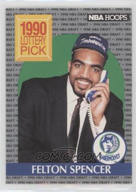 1990-91 NBA Hoops - [Base] #395 - 1990 Lottery Pick - Felton Spencer