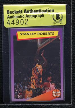 1991-92 Front Row Dream Picks - [Base] #88 - Stanley Roberts [BAS Authentic]