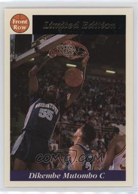 1991-92 Front Row Limited Edition Dikembe Mutombo - [Base] - Charter Member #7 - Dikembe Mutombo