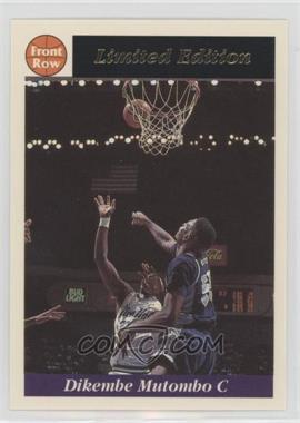 1991-92 Front Row Limited Edition Dikembe Mutombo - [Base] #4 - Dikembe Mutombo