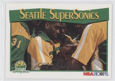 1991-92 NBA Hoops - [Base] #298 - Seattle SuperSonics Team