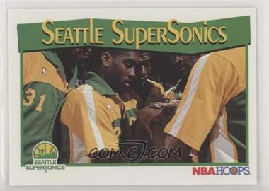 1991-92 NBA Hoops - [Base] #298 - Seattle SuperSonics Team