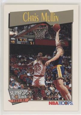 1991-92 NBA Hoops - [Base] #466 - Supreme Court - Chris Mullin [EX to NM]