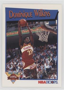 1991-92 NBA Hoops - Slam Dunk Champion #II - Dominique Wilkins