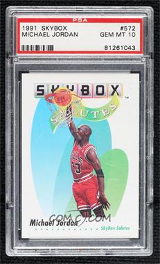 1991-92 Skybox - [Base] #572 - Michael Jordan [PSA 10 GEM MT]