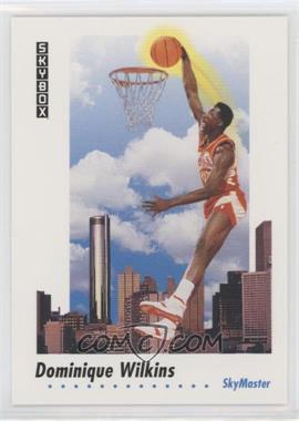 1991-92 Skybox - [Base] #588 - Dominique Wilkins