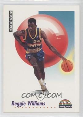 1991-92 Skybox - [Base] #75 - Reggie Williams