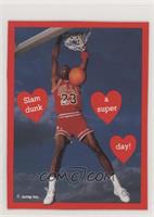 Michael Jordan (Slam dunk a super day!)