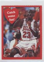 Michael Jordan (Catch some fun!)