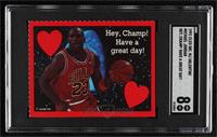 Michael Jordan (Hey, Champ! Have a Great Day!) [SGC 8 NM/Mt]