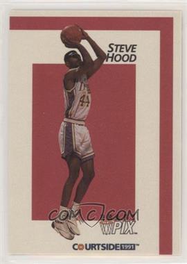 1991 Courtside Draft Pix - [Base] #27 - Steve Hood