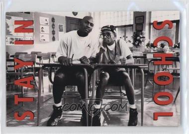 1991 Nike Michael Jordan / Mars Blackmon - [Base] #4 - Stay in School - 1991