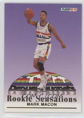 1992-93 Fleer - Rookie Sensations #6 - Mark Macon