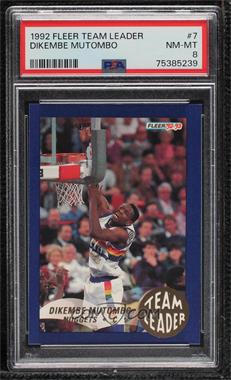 1992-93 Fleer - Team Leaders #7 - Dikembe Mutombo [PSA 8 NM‑MT]