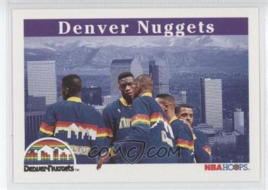 1992-93 NBA Hoops - [Base] #272 - Denver Nuggets Team