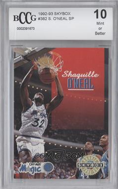 1992-93 Skybox - [Base] #382 - Shaquille O'Neal [BCCG 10 Mint or Better]
