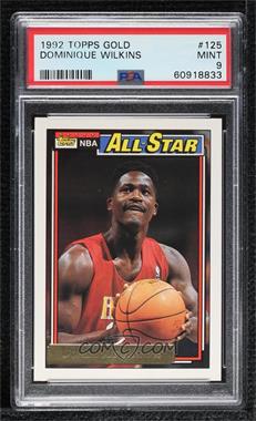 1992-93 Topps - [Base] - Gold #125 - All-Star - Dominique Wilkins [PSA 9 MINT]