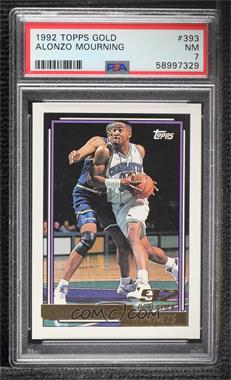 1992-93 Topps - [Base] - Gold #393 - Alonzo Mourning [PSA 7 NM]