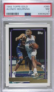 1992-93 Topps - [Base] - Gold #393 - Alonzo Mourning [PSA 7 NM]