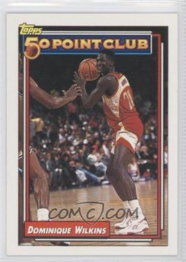 1992-93 Topps - [Base] #200 - Dominique Wilkins