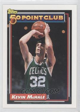 1992-93 Topps - [Base] #213 - Kevin McHale