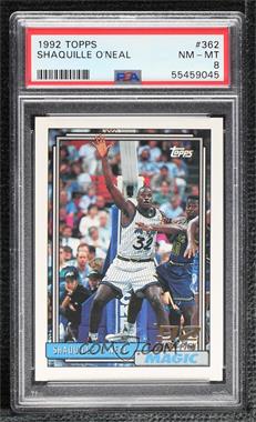 1992-93 Topps - [Base] #362 - Shaquille O'Neal [PSA 8 NM‑MT]