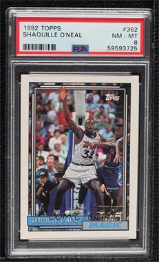 1992-93 Topps - [Base] #362 - Shaquille O'Neal [PSA 8 NM‑MT]