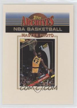 1992-93 Topps Archives - Master Photo - Redemption #_JAWO - James Worthy