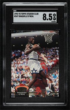 1992-93 Topps Stadium Club - [Base] #247 - Shaquille O'Neal [SGC 8.5 NM/Mt+]