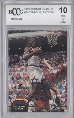 1992-93 Topps Stadium Club - [Base] #247 - Shaquille O'Neal [BCCG 10 Mint or Better]
