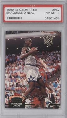 1992-93 Topps Stadium Club - [Base] #247 - Shaquille O'Neal [PSA 8 NM‑MT]