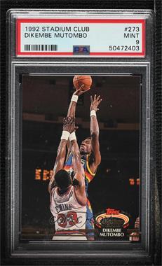 1992-93 Topps Stadium Club - [Base] #273 - Dikembe Mutombo [PSA 9 MINT]