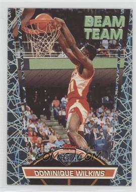 1992-93 Topps Stadium Club - Beam Team - Members Only #2 - Dominique Wilkins