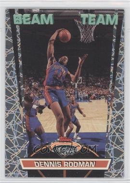 1992-93 Topps Stadium Club - Beam Team #19 - Dennis Rodman