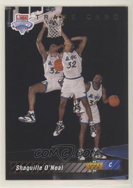 1992-93 Upper Deck - [Base] #1b - Shaquille O'Neal Trade Card